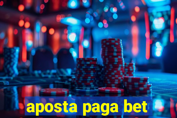 aposta paga bet